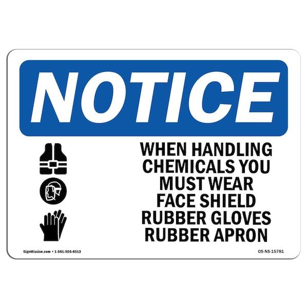 Signmission OSHA Sign, Handling Chemicals Wear PPE, 10in X 7in Rigid Plastic, 10" W, 7" H, Landscape OS-NS-P-710-L-15781 - main